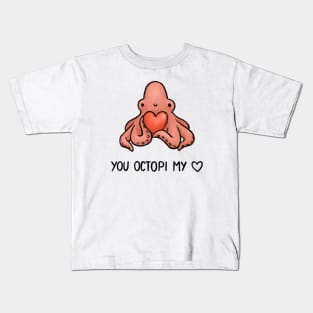 You Octopi My Heart Kids T-Shirt